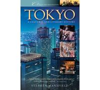 Tokyo: A Cultural and Literary History (Cities of the Imagination): A Cultural and Literary History (Cities of the Imagination)