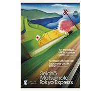 Tokyo Express (Penguin Modern Classics)
