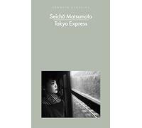 Tokyo Express (Penguin Modern Classics)