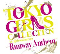 Tokyo Girls Collection - 10th Anniversary Runway Anthem