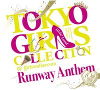 Tokyo Girls Collection - 10th Anniversary Runway Anthem
