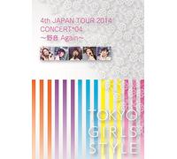 Tokyo Girls' Style - 4th Japan Tour 2014 Concert *04 Yaon Again (2DVDS) [Japan DVD] AVBD-92146