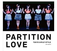 Tokyo Girls' Style - Partition Love (Type A) (CD+DVD) [Japan CD] AVCD-48876