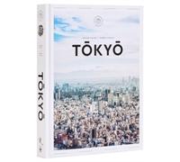 Tokyo: The Extraordinary Guide, an Insider Tour of Art, Food, and Culture