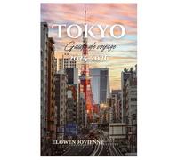 Tokyo Guide de voyage 2025-2026
