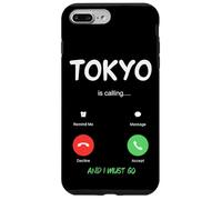 Tokyo Is Calling And I Must Go Japan Traveling Case for iPhone 7 Plus/8 Plus