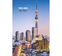 Tokyo, Japan - Tokyo Skytree Journal: Hardcover, 6 x 9 Inches, 180 Pages, Blank Lined Notebook, Matte Finish. Travel Adventure Tourist, Cityscape Urban Cities Journal