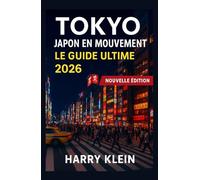 TOKYO JAPON GUIDE DE VOYAGE 2026