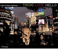 Tokyo Love Hello: Bilingue Français-Anglais