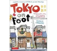 Tokyo on Foot by Florent Chavouet - 9784805311370