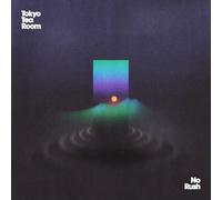 TOKYO TEA ROOM - NO RUSH [VINYL]