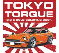 Tokyo Torque: A JDM Coloring Book for Car Enthusiasts