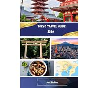 Tokyo Travel Guide 2026
