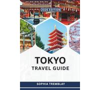 Tokyo Travel Guide 2026