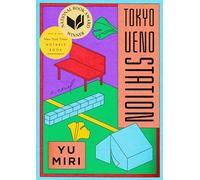 Tokyo Ueno Station: A Novel