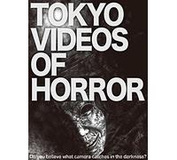 Tokyo Videos of Horror