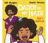 Tola Okogwu Daddy Do My Hair: Deji's Haircut Paperback Book in White Tola Okogwu White