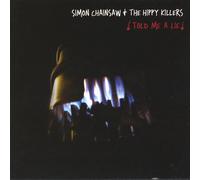 Simon Chainsaw - Told Me a Lie