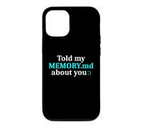 Told My Memory.md About You Funny Programmer Case for iPhone 12/12 Pro