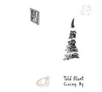 Told Slant - Going By Bronze Vinyl - Vinyl Record VINYL - G1398z