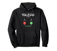 Toledo Is Calling And I Must Go Spain Traveling Pullover Hoodie