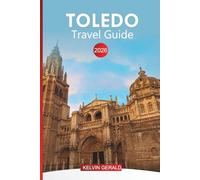 TOLEDO TRAVEL GUIDE 2026: Insider Travel Tips, Hidden Gems & Food Routes for Your Toledo Vacation