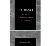 Tolerance : Between Forbearance and Acceptance