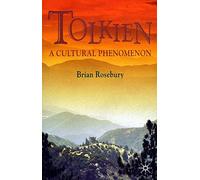 [Tolkien: A Cultural Phenomenon] (By: Brian Rosebury) [published: January, 2004]