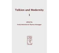 Tolkien and Modernity 1