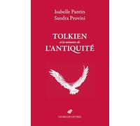 Tolkien Et La Memoire de l'Antiquite