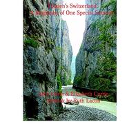 Tolkien's Switzerland: A Biography of a Special Summer