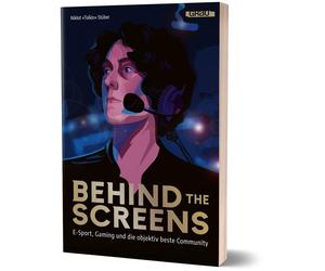Tolkin Niklot S Behind the Screens: E-Sport, Gaming und die objektiv (Paperback)