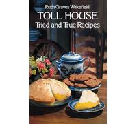 Toll House Tried and Tested Recipes