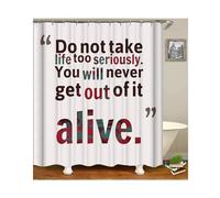 Tolldek Shower Curtain White 165 x 200 cm, Do Not Take Life Too Seriously... Pattern Bath Curtain Polyester Washable Fabric 1.65 x 2 m Long (W x H) with Shower Curtain Rings