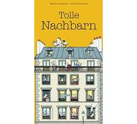 Tolle Nachbarn by Lasserre, Bonotaux New 9783946593003 Fast Free Shipping.