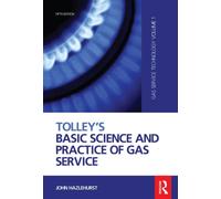Tolley's Basic Science and Practice of Gas Service