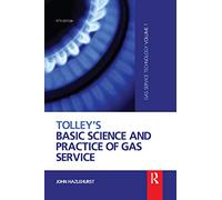 Tolley's Basic Science and Practice of Gas Service: Gas Service Technology