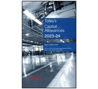 Tolley's Capital Allowances 2023-24