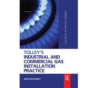 Tolley's Industrial and Commercial Gas Installation Practice – Gas Service Technology – Routledge