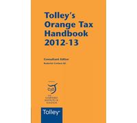 Tolley's Orange Tax Handbook 2012-13