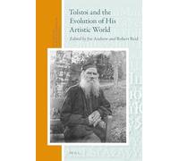 Tolstoi and the Evolution of His Artistic World: 64 (Studies in Slavic Literature and Poetics)