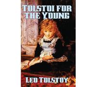 Tolstoi for the Young