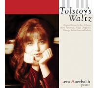 トルストイのワルツ ~ ロシア文豪の作品集 (Tolstoy's Waltz ~ Original Music by Lev Tolstoy, Boris Pasternak, Sergei Diaghilev, George Balanchine and others / Lera Auerbach (piano)) [日本語帯・解説・歌詞対訳付]