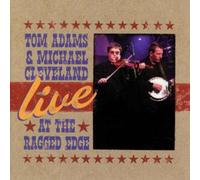Tom Adams/Michael Cleveland - Live at the Ragged Edge