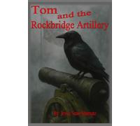Tom and the Rockbridge Artillery (Mascots of the Confederate Army)