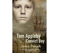 Tom Appleby Convict Boy