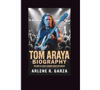 TOM ARAYA BIOGRAPHY: The Story of Slayer’s Legendary Bassist and Vocalist