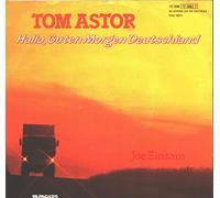 Tom Astor - Hallo, Guten Morgen Deutschland [Vinyl Single 7'']