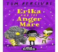 Tom (Author/Illustrator) Percival Erika & the Angermare Paperback Book Tom (Author/Illustrator) Percival Multicolor