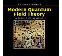 Tom Banks Modern Quantum Field Theory Hardback Book Tom Banks Multicolor